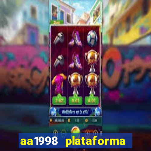 aa1998 plataforma de jogos